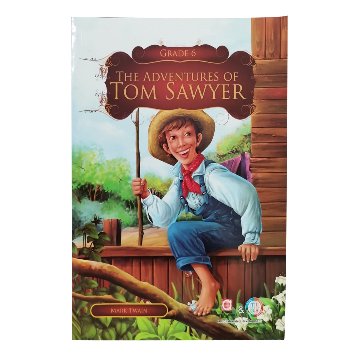The Adventures of Tom Sawyer - Grade 6